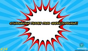oturduğu yerden para kazanıyorsunuz