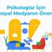 psikologlar için sosyal medya
