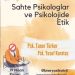 sahte psikologlar ve psikoloji etik